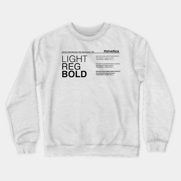 Helvetica Typography Font Graphic Design Crewneck Sweatshirt by So Young So Good